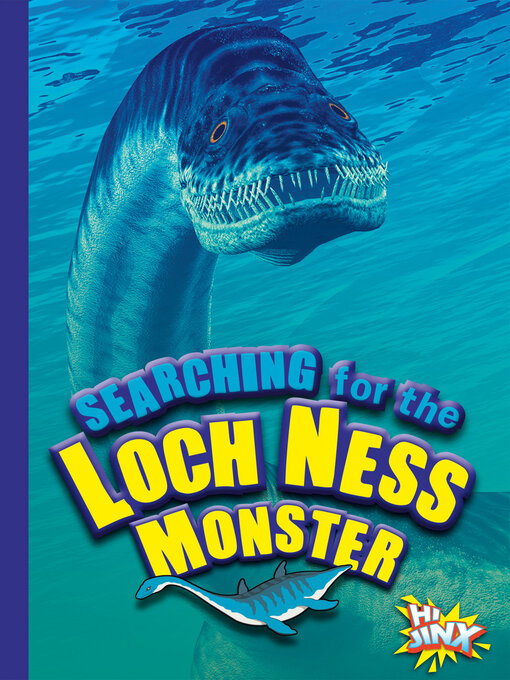 Title details for Searching for the Loch Ness Monster by Thomas Kingsley Troupe - Available